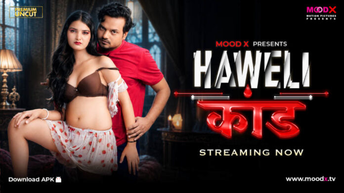Haveli Kaand Web Series